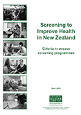 Download Screening to Improve Health in New Zealand: Criteria to assess screening programmes resource